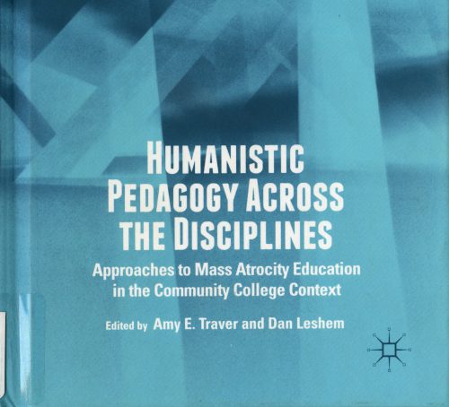 Cover of 'Humanistic Pedagogy Across the Disciplines' book edited by Amy E. Traver and Dan Leshem